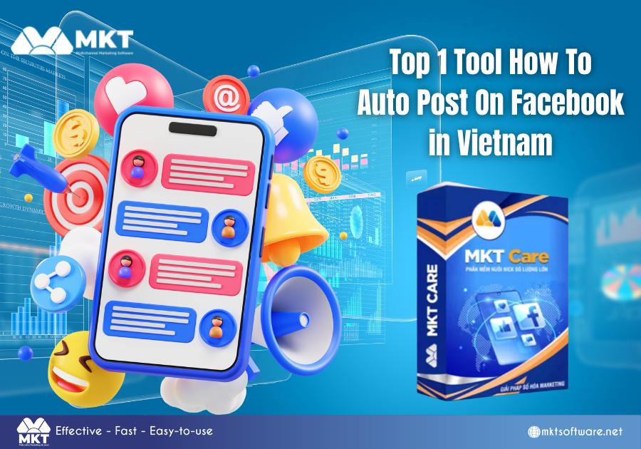Top 1 Tool How To Auto Post On Facebook in Vietnam Top 1 Tool How To Auto Post On Facebook in Vietnam